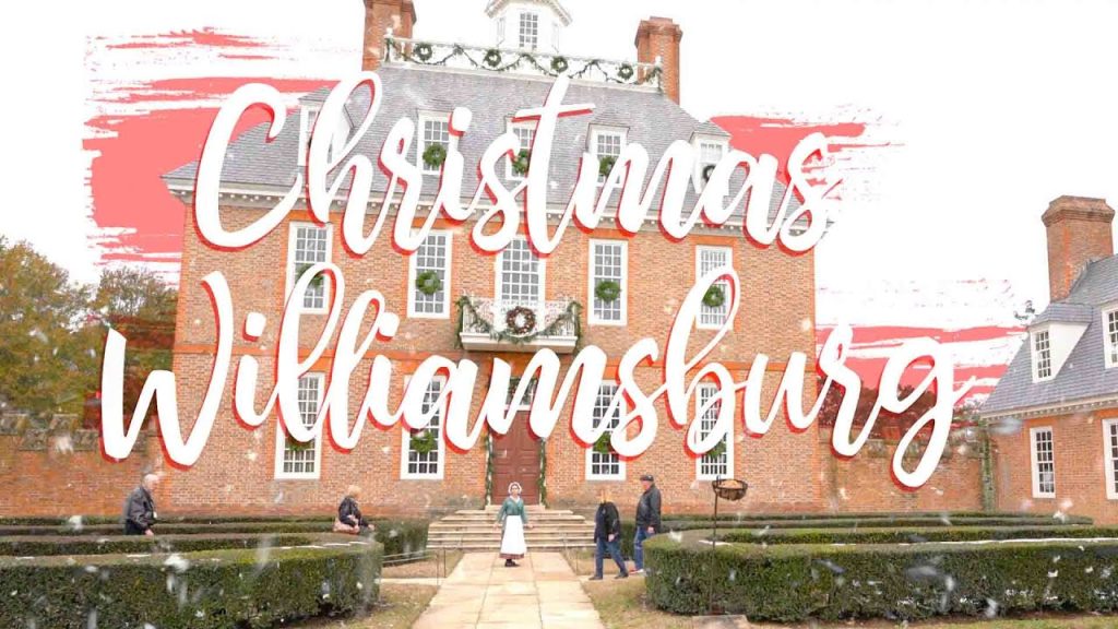 Colonial Christmas – Williamsburg, Virginia