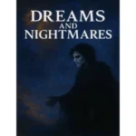 Dream to Nightmare