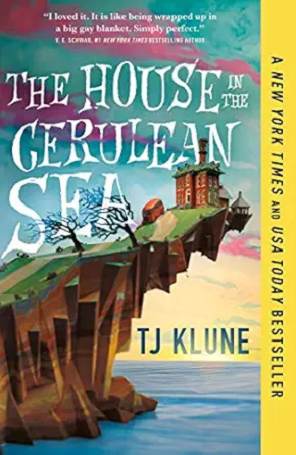 The House in the Cerulean Sea by T.J. Klune